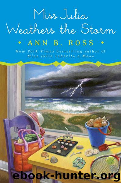 Miss Julia Weathers the Storm by Ann B. Ross