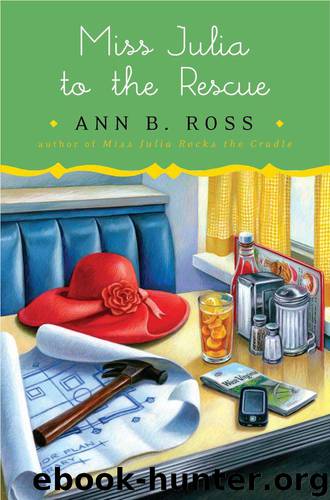 Miss Julia to the Rescue by Ann B. Ross