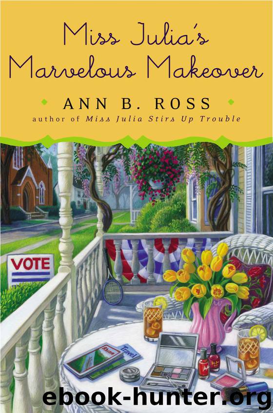 Miss Julia's Marvelous Makeover by Ann B. Ross