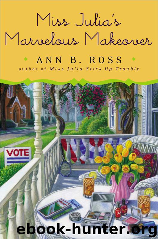 Miss Julia's Marvelous Makeover by Ross Ann B