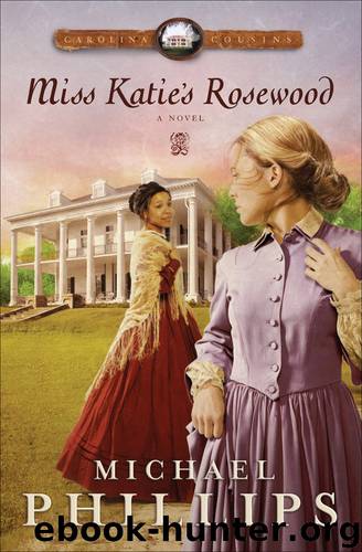 Miss Katie's Rosewood by Michael Phillips