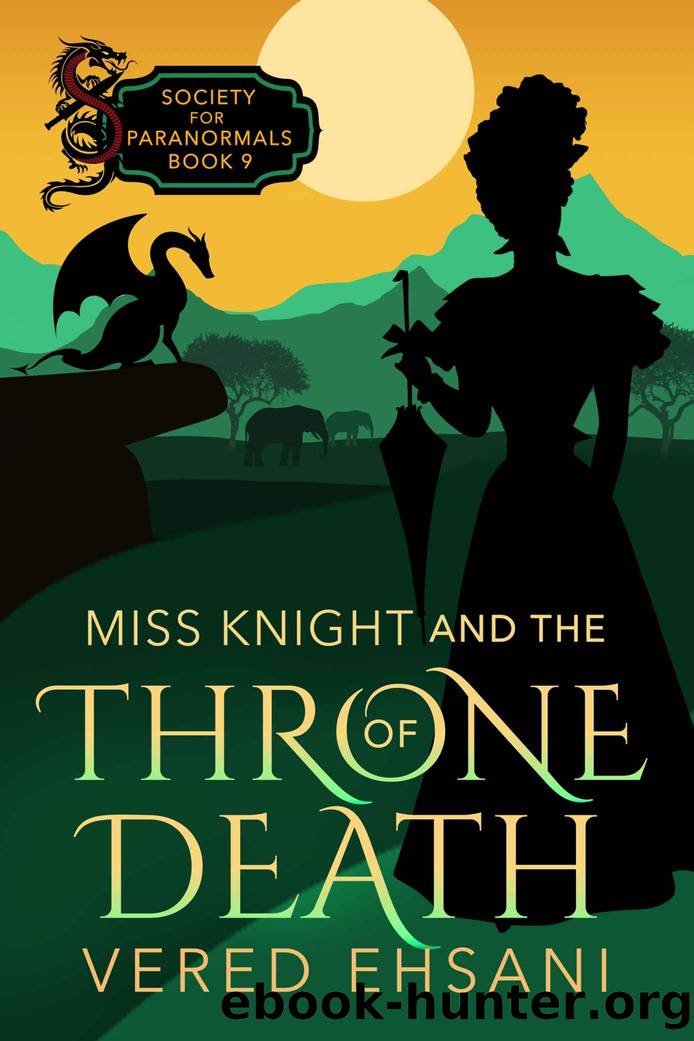 Miss Knight and the Throne of Death by Vered Ehsani