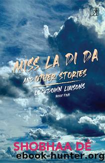 Miss La Di Da and Other Stories by Shobhaa De