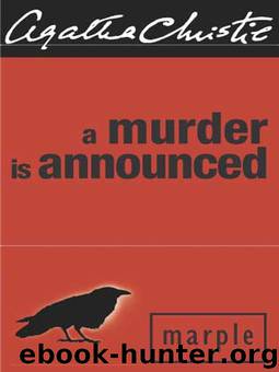 Miss Marple 04 - a Murder Is Announced by Agatha Christie