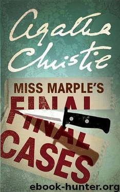 Miss Marpleâs Final Cases by Agatha Christie