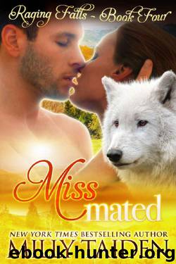 Miss Mated: BBW Paranormal Shape Shifter Romance (Raging Falls Book 4) by Milly Taiden