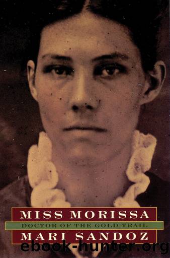 Miss Morissa by Mari Sandoz