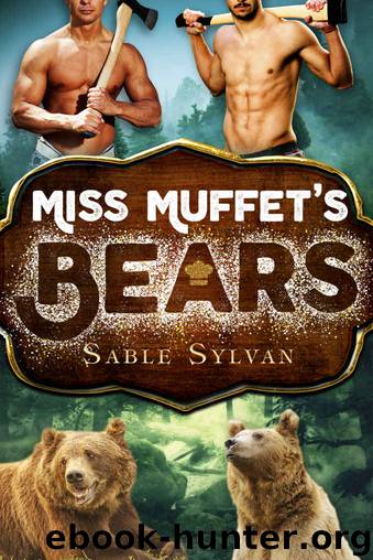 Miss Muffet’s Bears: Freshly Baked Furry Tails, Book 2 by Sylvan Sable & Sylvan Sable