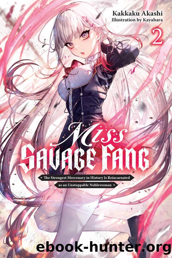 Miss Savage Fang, Vol. 2 by Kakkaku Akashi and Kayahara