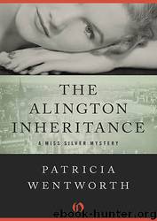 Miss Silver 31 - The Alington Inheritance by Wentworth Patricia