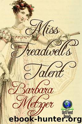 Miss Treadwell's Talent by Barbara Metzger