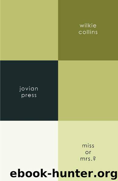 Miss or Mrs.? by Wilkie Collins