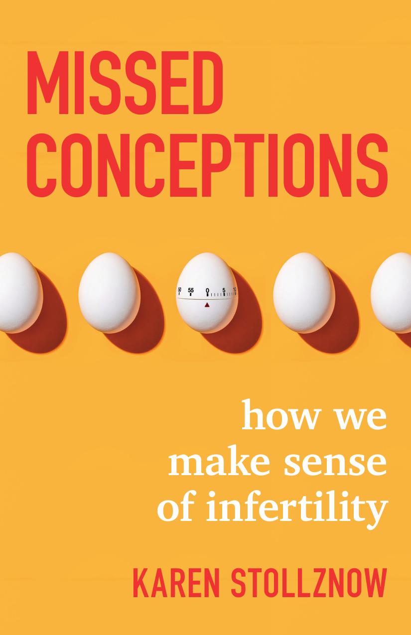 Missed Conceptions: How We Make Sense of Infertility by Karen Stollznow