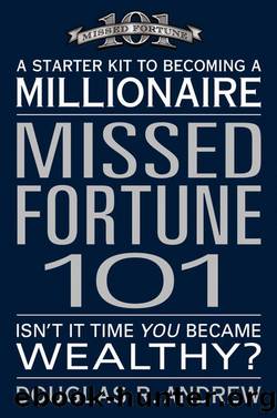Missed Fortune 101 by Douglas R. Andrew
