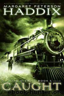 Missing 05 - Caught by Haddix Margaret Peterson