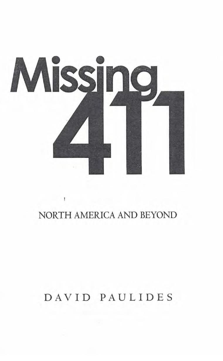 Missing 411 - North America and Beyond by David Paulides