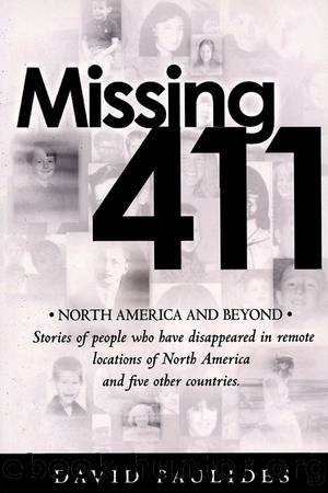 Missing 411: North America And Beyond by David Paulides