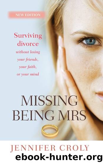 Missing Being Mrs by Jennifer Croly