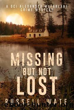 Missing But Not Lost by Russell Wate