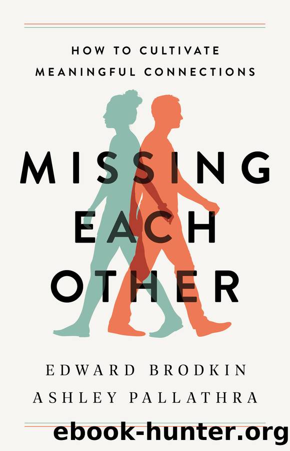 Missing Each Other by Edward Brodkin & Ashley Pallathra
