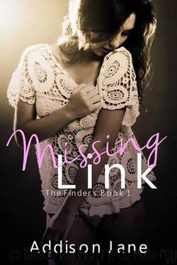 Missing Link (The Finders Book 1) by Addison Jane