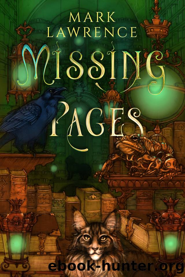 Missing Pages: A Collection of Short Stories Associated With the Library Trilogy by Mark Lawrence