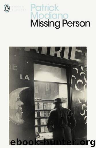 Missing Person (Penguin Modern Classics) by Patrick Modiano