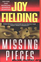 Missing Pieces by Joy Fielding