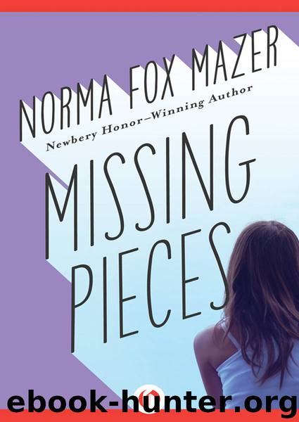 Missing Pieces by Norma Fox Mazer