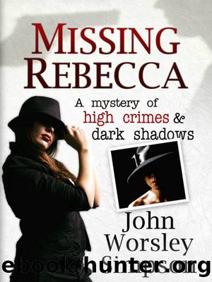 Missing Rebecca by John Worsley Simpson