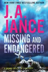 Missing and Endangered by Jance J. A