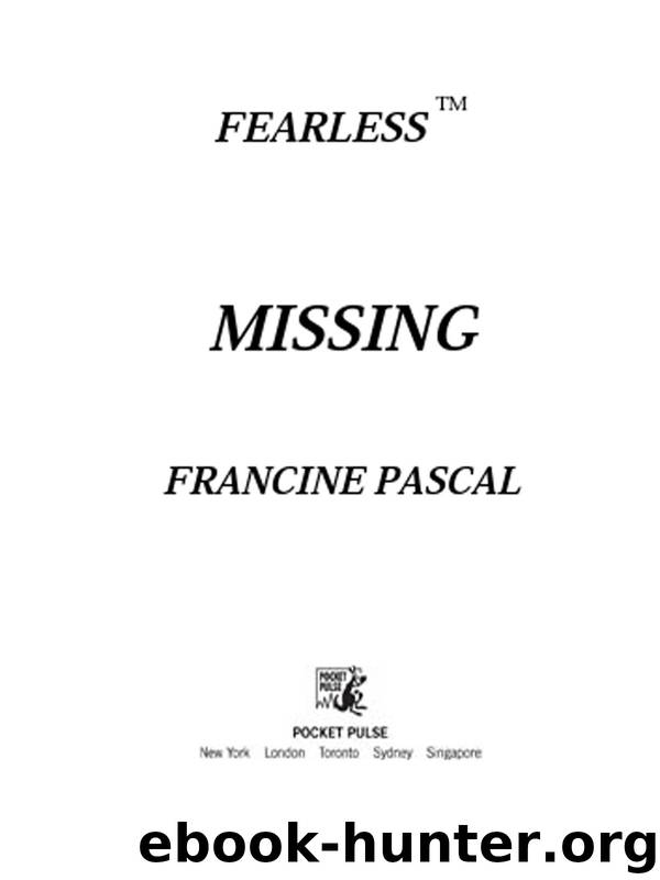 Missing by Francine Pascal