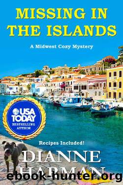 Missing in the Islands (Midwest Cozy Mystery Series Book 9) by Dianne Harman