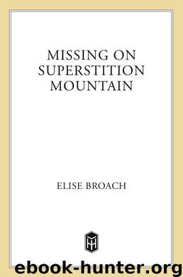 Missing on Superstition Mountain by Elise Broach
