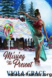 Missing the Present by Viola Grace