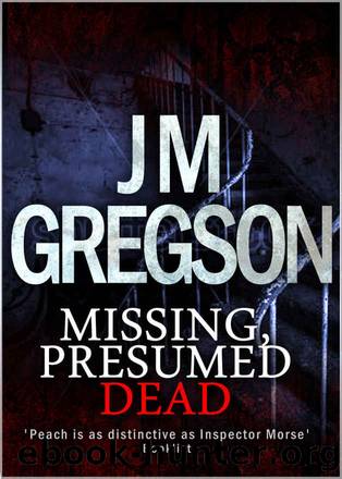 Missing, Presumed Dead by JM Gregson
