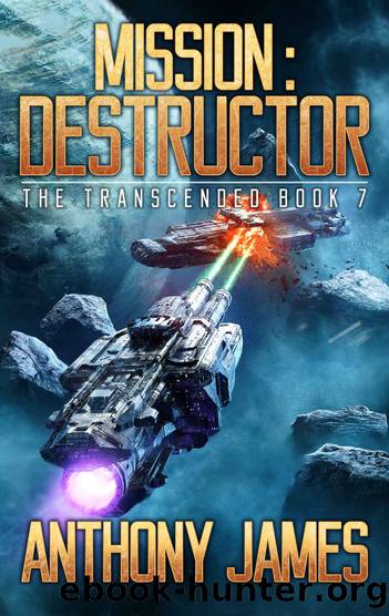 Mission Destructor by Anthony James