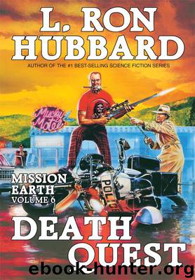 Mission Earth Volume 6: Death Quest by L. Ron Hubbard