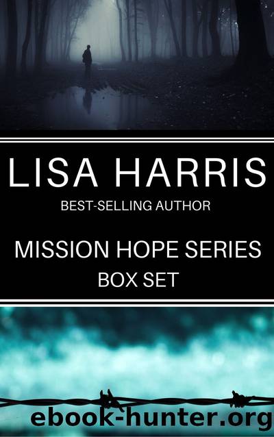 Mission Hope Series Box Set by Lisa Harris