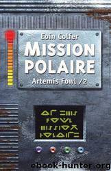 Mission polaire by Eoin Colfer