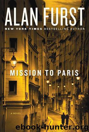 Mission to Paris: A Novel by Alan Furst