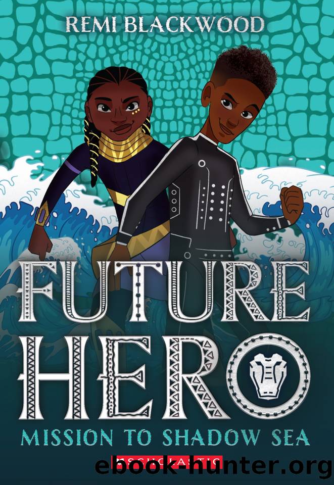 Mission to Shadow Sea (Future Hero #2) by Remi Blackwood
