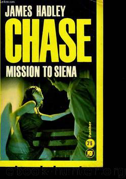 Mission to Siena by James Hadley Chase