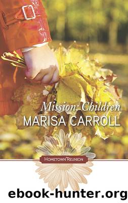 Mission: Children by Marisa Carroll