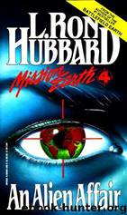 Mission: Earth "An Alien Affair by Ron L. Hubbard