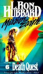 Mission: Earth "Death Quest by Ron L. Hubbard