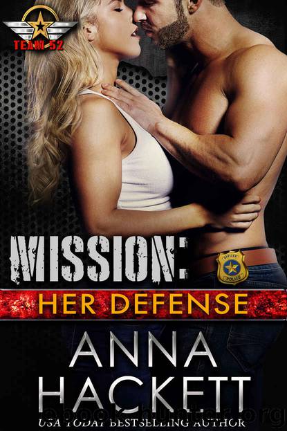 Mission: Her Defense (Team 52 Book 4) by Anna Hackett