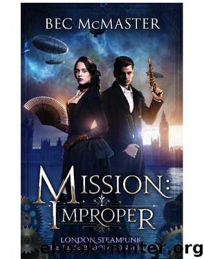 Mission: Improper: London Steampunk: The Blue Blood Conspiracy by Bec McMaster