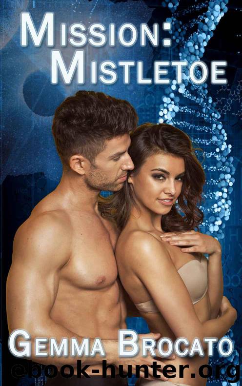 Mission: Mistletoe by Brocato Gemma