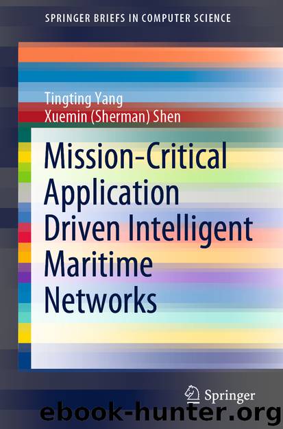 Mission-Critical Application Driven Intelligent Maritime Networks by Tingting Yang & Xuemin (Sherman) Shen
